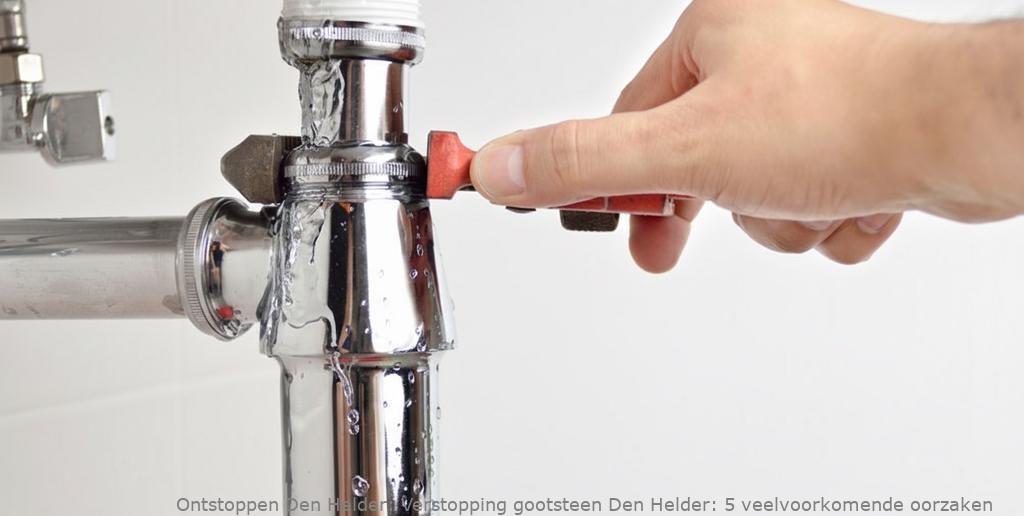 Verstopping gootsteen Den Helder: 5 veelvoorkomende oorzaken